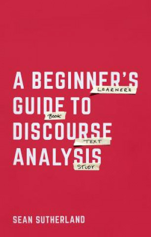 Beginner's Guide to Discourse Analysis