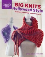 Threads Selects: Big Knits Hollywood Style: Fantasy-inspired chunky knits