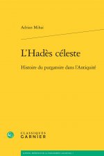 L Hades Celeste Histoire Purgatoire Dans