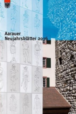 Aarauer Neujahrsblätter 2016