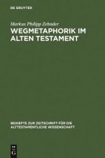 Wegmetaphorik im Alten Testament