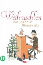 Weihnachten mit Joachim Ringelnatz