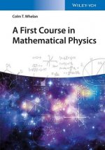 First Course in Mathematical Physics