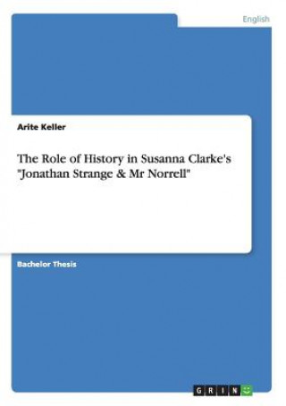 Role of History in Susanna Clarke's 