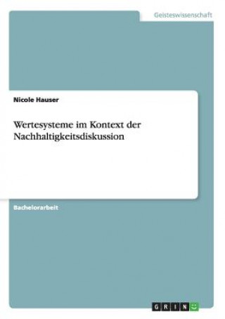 Wertesysteme im Kontext der Nachhaltigkeitsdiskussion