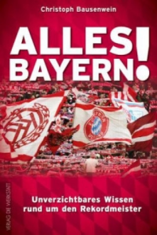 Alles Bayern!