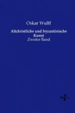 Altchristliche und byzantinische Kunst