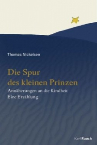 Die Spur des kleinen Prinzen