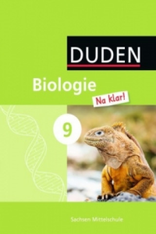 Biologie Na klar! - Mittelschule Sachsen - 9. Schuljahr
