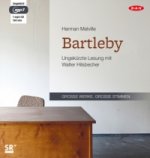 Der Schreiber Bartleby, 1 Audio-CD, 1 MP3