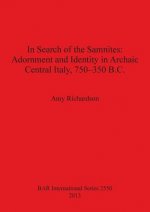 In Search of the Samnites: Adornment and Identity in Archaic Central Italy 750-350 B.C.