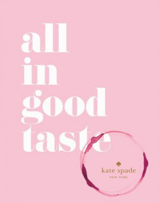 kate spade new york: all in good taste