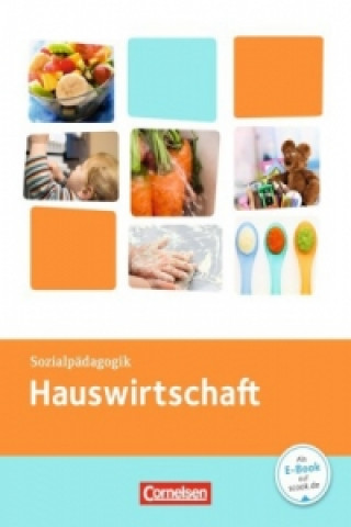 Kinderpflege - Gesundheit und Ökologie / Hauswirtschaft / Säuglingsbetreuung / Sozialpädagogische Theorie und Praxis