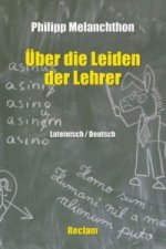 De miseriis paedagogorum / Über die Leiden der Lehrer