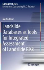 Landslide Databases as Tools for Integrated Assessment of Landslide Risk