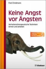 Keine Angst vor Ängsten