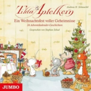 Tilda Apfelkern - Ein Weihnachtsfest voller Geheimnisse - 24 Adventskalender-Geschichten, Audio-CD