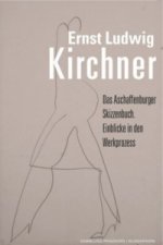 Ernst Ludwig Kirchner, Das Aschaffenburger Skizzenbuch