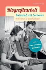 Biografiearbeit - Ratespaß mit Senioren - Essen & Trinken, Gesundheit. Bd.3