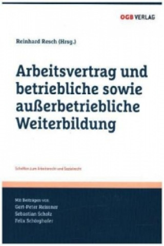 Arbeitsvertrag und betriebliche sowie außerbetriebliche Weiterbildung (f. Österreich)