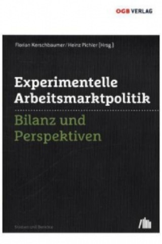 Experimentelle Arbeitsmarktpolitik (f. Österreich)