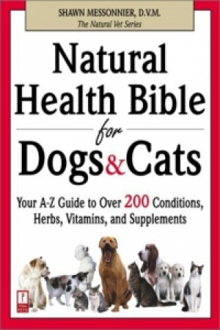 Natural Health Bible for Dogs and Cats
