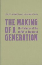 Making of a Generation