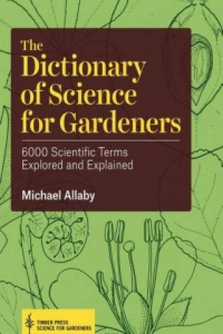 Dictionary of Science Gardeners, the