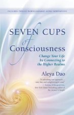 Seven Cups of Consciouness