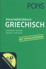 PONS Praxiswörterbuch Griechisch, m. 1 Buch, m. 1 Beilage