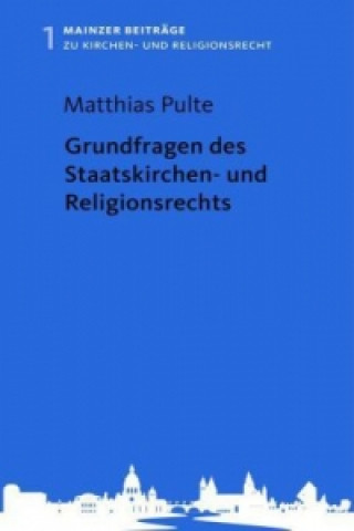 Grundfragen des Staatskirchen- und Religionsrechts