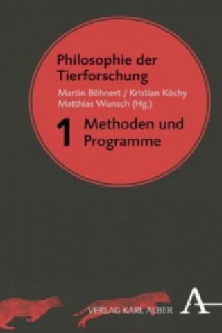 Philosophie der Tierforschung. Bd.1