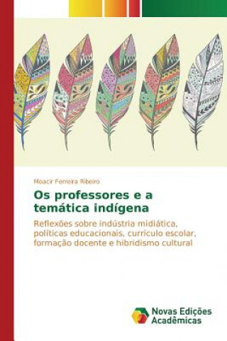 Os professores e a tematica indigena