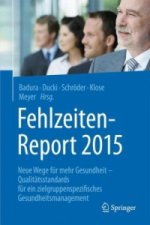 Fehlzeiten-Report 2015