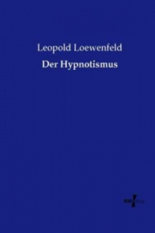 Der Hypnotismus