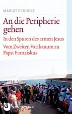 An die Peripherie gehen