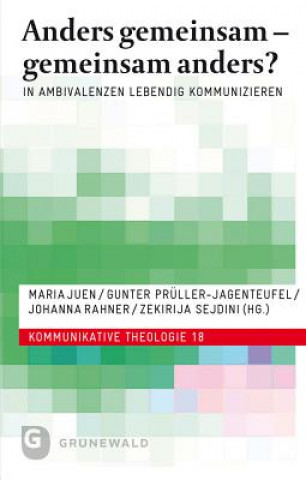 Anders gemeinsam - gemeinsam anders?