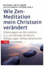 Wie Zen-Meditation mein Christsein verändert