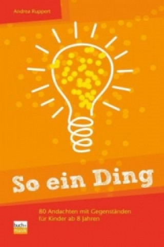 So ein Ding