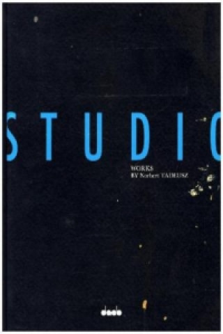 Studio: The Studio is the World is the Studio