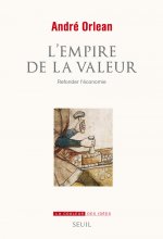 Empire De La Valeur Refonder Leconomie L