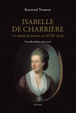 Isabelle De Charriere Un Destin De Femme
