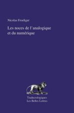 Les Noces de L'Analogique Et Du Numerique