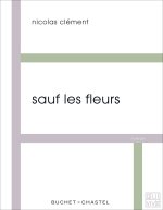 Sauf Les Fleurs