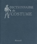 Dictionnaire Du Costume