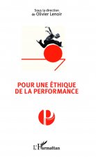Pour Une Ethique De La Performance