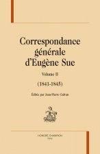 Correspondance Generale Vol 2 1842 1845