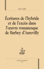 Ecritures De Lhybride Et De Lexces Dans