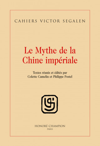 Le Mythe De La Chine Imperiale