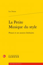 Petite Musique Style Proust Ses Sources